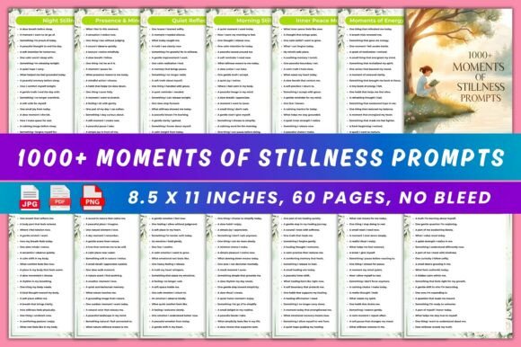 Discover the Power of 1000 Moments of Stillness Prompts